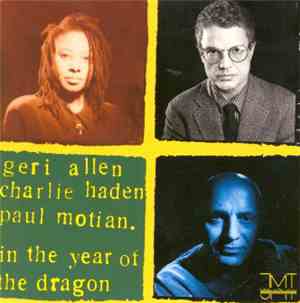Geri Allen, Charlie Haden, Paul Motian - In The Year Of The Dragon