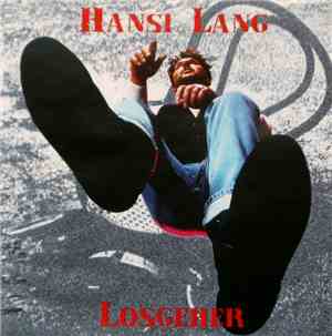 Hansi Lang - Losgeher