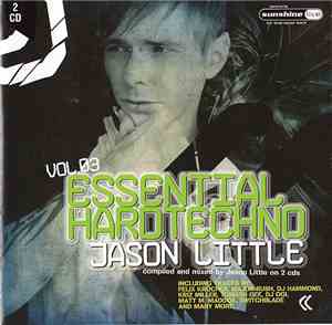 Jason Little - Essential Hardtechno Vol. 03
