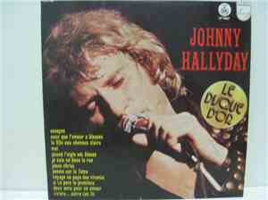 Johnny Hallyday - Le Disque D'Or
