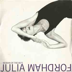 Julia Fordham - Woman Of The 80's