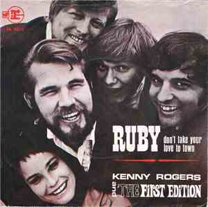 Kenny Rogers And The First Edition - Ruby, Don't Take Your Love To Town
