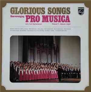 Koorvereniging Pro Musica - Glorious Songs