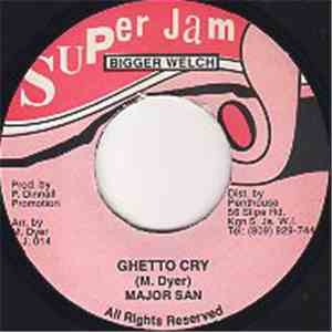 Major San - Ghetto Cry