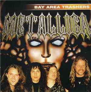Metallica - Bay Area Trashers