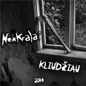 Nekkralai - Kliudžiau