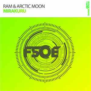 RAM & Arctic Moon - Mirakuru