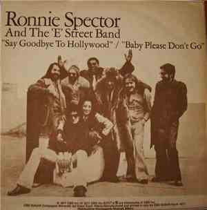 Ronnie Spector And The E-Street Band - Say Goodbye To Hollywood