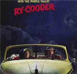 Ry Cooder - Into The Purple Valley