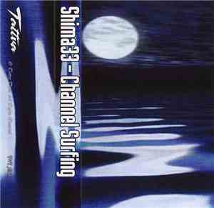 Shima33 - Channel Surfing