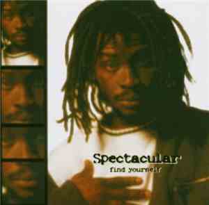 Spectacular - Find Yourself