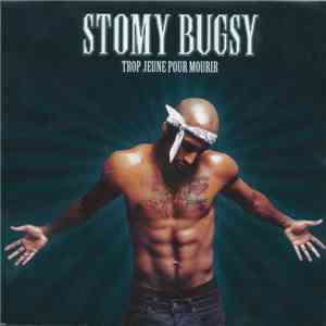 Stomy Bugsy - Trop Jeune Pour Mourir