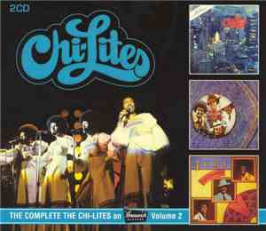 The Chi-Lites - The Complete Chi-Lites On Brunswick Volume 2