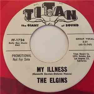 The Elgins  - My Illness