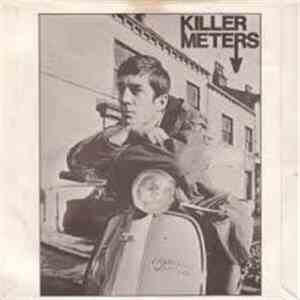 The Killermeters - Why Should It Happen To Me