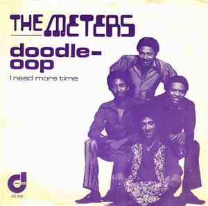 The Meters - Doodle-Oop / I Need More Time