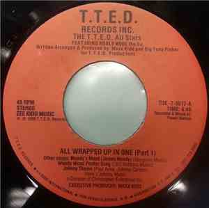 The T.T.E.D. All Stars - All Wrapped Up In One