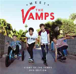 The Vamps  - Meet The Vamps - Deluxe Edition