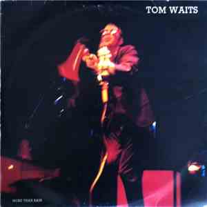 Tom Waits - More Than Rain
