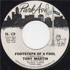 Tony Martin  - Footsteps Of A Fool/Broadway Broken Hearts