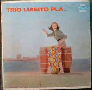 Trio Luisito Pla - Trio Luisito Pla