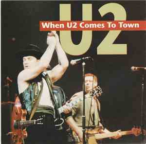 U2 - When U2 Comes To Town