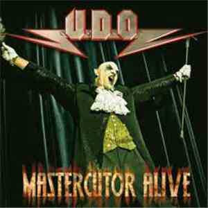 U.D.O.  - Mastercutor Alive