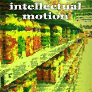 Various - Intellectual Motion