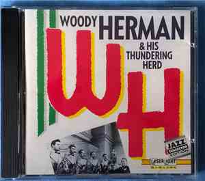 Woody Herman & His Thundering Herd - woody Herman & His Thundering Herd