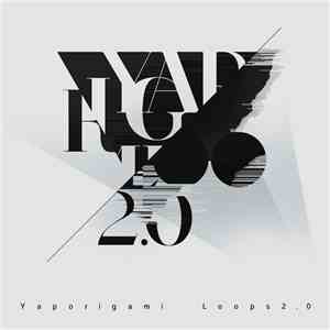 Yaporigami - Loops 2.0