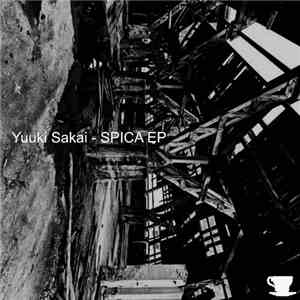 Yuuki Sakai - Spica EP