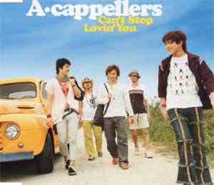 A-Cappellers - Can't Stop Lovin' You