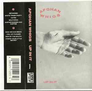 Afghan Whigs - Up In It
