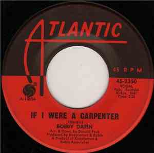 Bobby Darin - If I Were A Carpenter / Rainin'