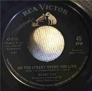 Bobby Day - On The Street Where You Live / When I See My Baby Smile