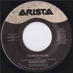 Bonnie Raitt - You Got It / Feeling Of Falling