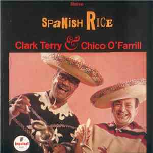 Clark Terry & Chico O'Farrill - Spanish Rice