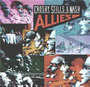 Crosby, Stills & Nash - Allies
