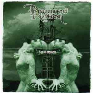 Damned Nation - Sign Of Madness