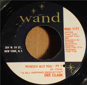 Dee Clark - Nobody But You