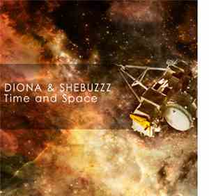 Diona & Shebuzzz - Time And Space
