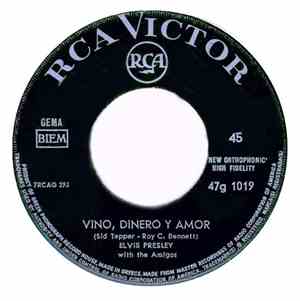 Elvis Presley - Vino, Dinero Y Amor