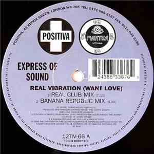 Express Of Sound - Real Vibration (Want Love)