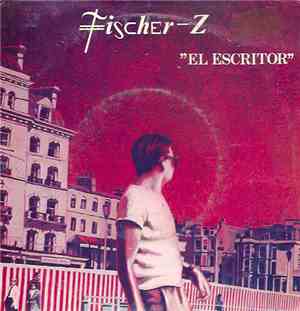 Fischer-Z - El Escritor