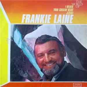 Frankie Laine - The World Of Frankie Laine
