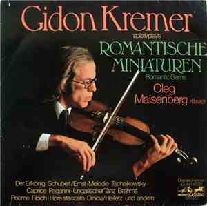 Gidon Kremer, Oleg Maisenberg - Romantische Miniaturen = Romantic Gems