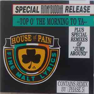House Of Pain - Top O' The Morning To Ya
