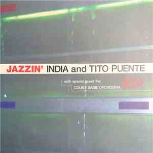 India And Tito Puente With Special Guest The Count Basie Orchestra - Jazzin ...