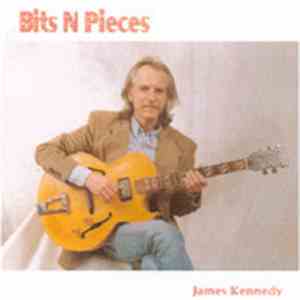 James Kennedy  - Bits N Pieces