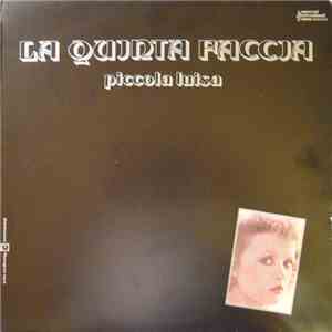La Quinta Faccia - Piccola Luisa